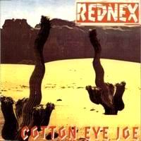 Rednex – Cotton Eye Joe (CDS)