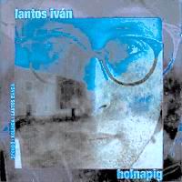 Lantos Iván – Holnapig (CD)