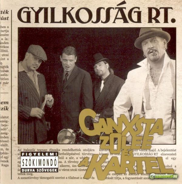 Ganxsta Zolee És A Kartel – Gyilkosság Rt. (CD)