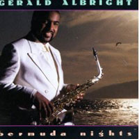 Gerald Albright – Bermuda Nights (CD)
