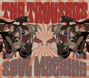 Trousers – Soul Machine (CD)