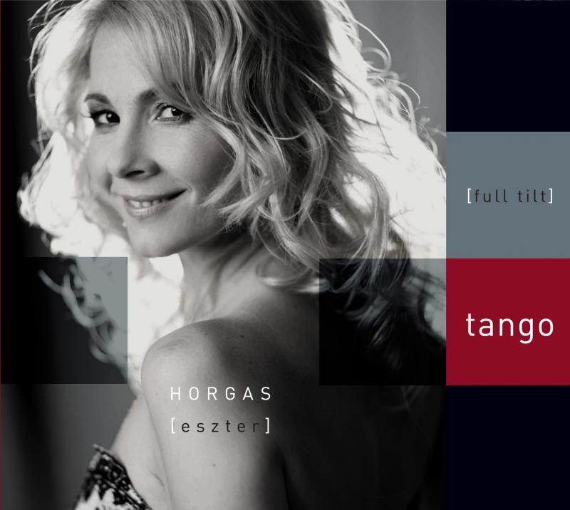 Horgas Eszter – Full Tilt Tango (CD)