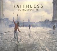 Faithless - Outrospective