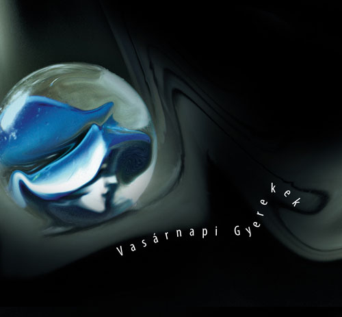 Vasárnapi Gyerekek – Vasárnapi Gyerekek (CD)