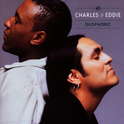 Charles & Eddie – Duophonic (CD)