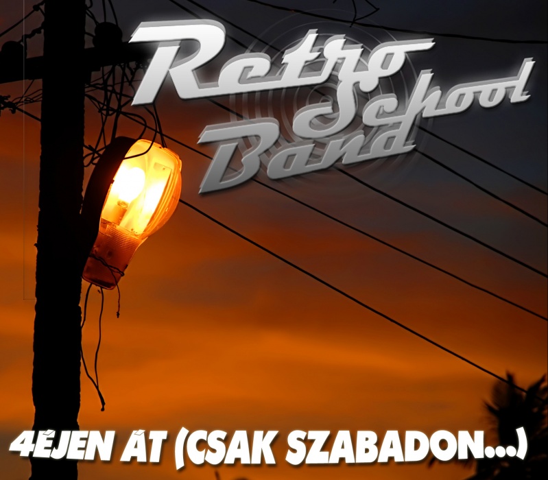 Retro School Band – 4Éjen Át (Csak Szabadon…) (CDS)