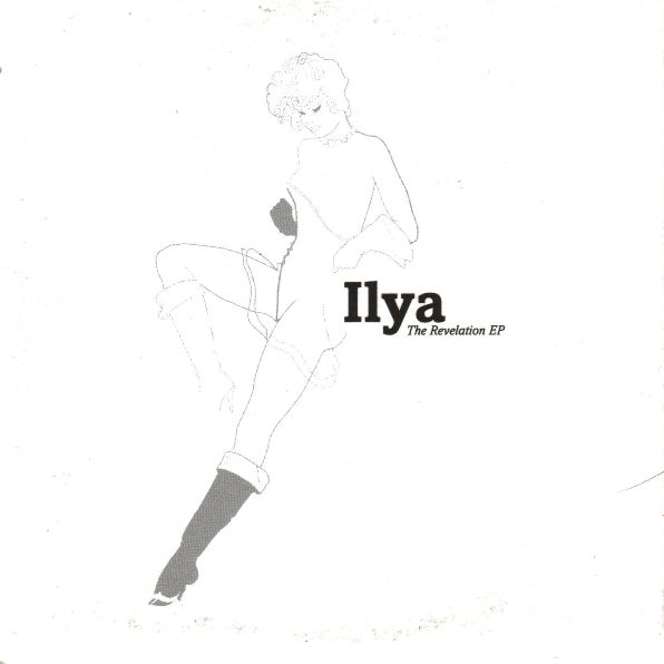 Ilya – The Revelation EP (PCDS)