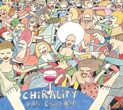 Válogatás – Chirality: Café Csiga No.1 (CD)