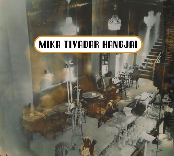 Válogatás – Mika Tivadar Hangjai (CD)