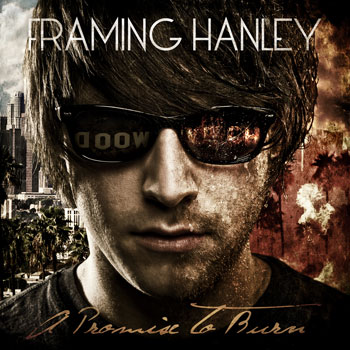 Framing Hanley – A Promise To Burn (CD)