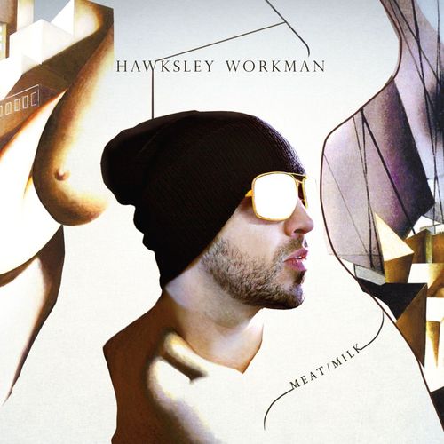 Hawksley Workman – Meat/Milk (2CD)