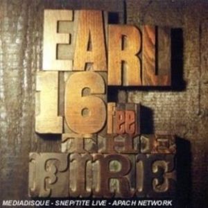 Earl 16 - Feel The Fire