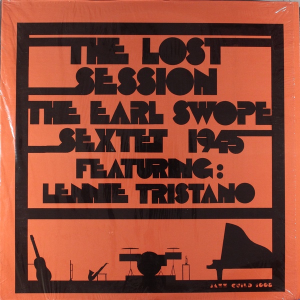 Earl Swope Sextet – The Lost Session (LP)