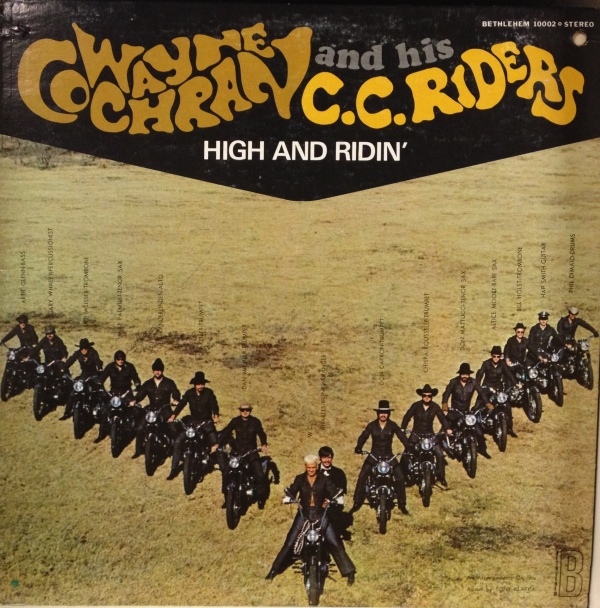Wayne Cochran & His C.C. Riders – High And Ridin’ (LP)