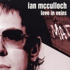 Ian Mcculloch – Love In Veins (CDS)