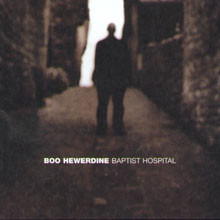 Boo Hewerdine – Baptist Hospital (CD)