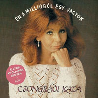 Csongrádi Kata – Én A Millióból Egy Vagyok (CD)
