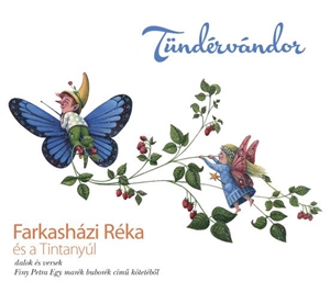 Farkasházi Réka És A Tintanyúl – Tündérvándor (CD)
