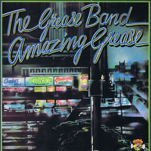 Grease Band - Amazing Grease