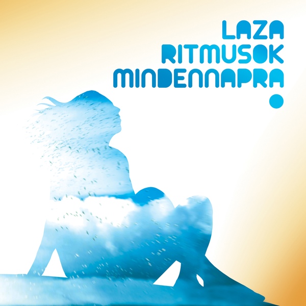 Válogatás – Laza Ritmusok Mindennapra (PCD)