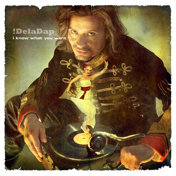 Deladap - I Know What You Want