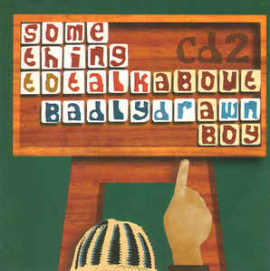 Badly Drawn Boy – Something To Talk About [CD2] (PCDS)