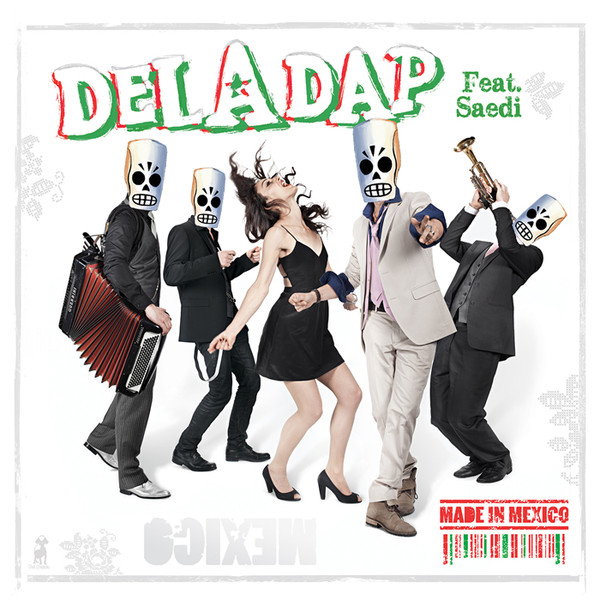 Deladap – Made In Mexico (PCD)