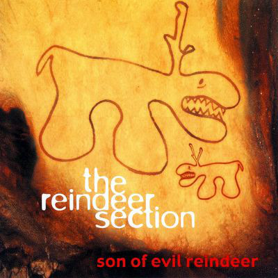 Reindeer Section – Son Of evil Reindeer (CD)