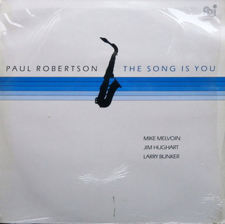 Paul Robertson – The Song Is You (LP)
