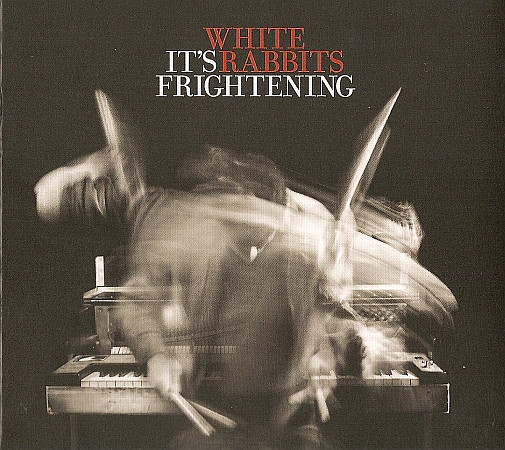 White Rabbits - It’s Frightening