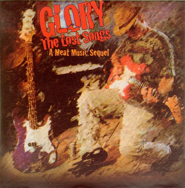 Glory – The Lost Songs: A Meat Music Sequel (PCD)