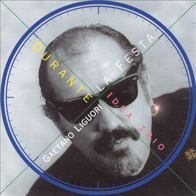 Gaetano Liguori – Durante La Festa (CD)