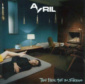 Avril – That Horse Must Be Starving (CD)