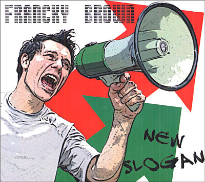 Francky Brown – New Slogan (CD)