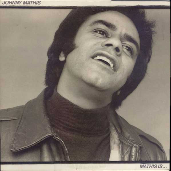 Johnny Mathis - Mathis Is…