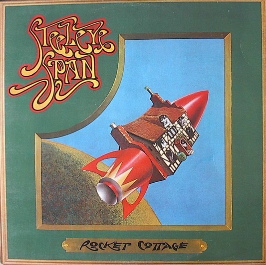 Steeleye Span – Rocket Cottage (LP)