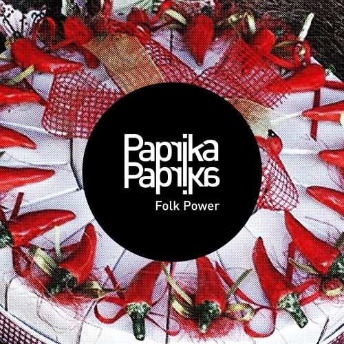 Paprikapaprika – Folk Power (CD)