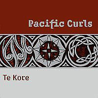 Pacific Curls – Te Kore (CD)