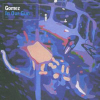 Gomez – In Our Gun (CD)