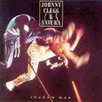 Johnny Clegg & Savuka – Shadow Man (CD)