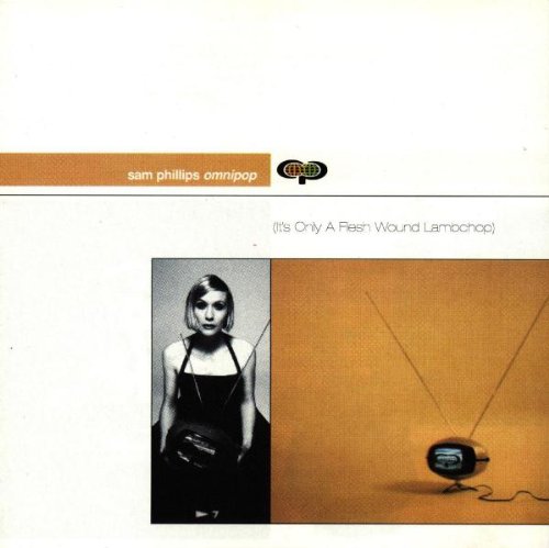 Sam Phillips – Omnipop (It’s Only A Flesh Wound Lambchop) (CD)