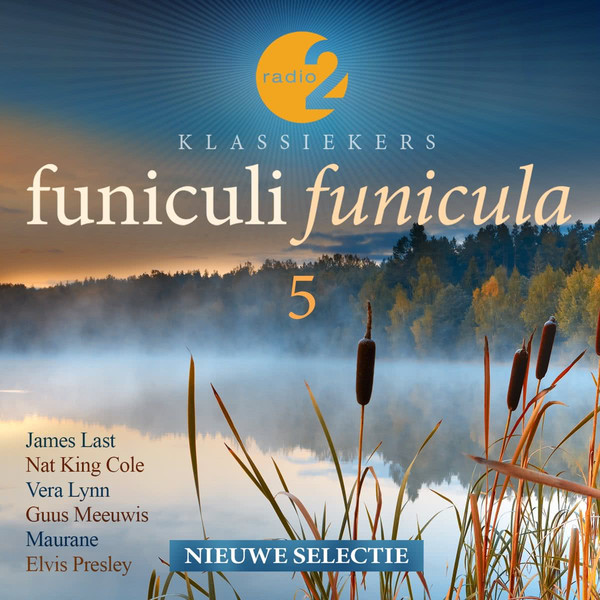 Válogatás - Klassiekers: Funiculi Funicula 5