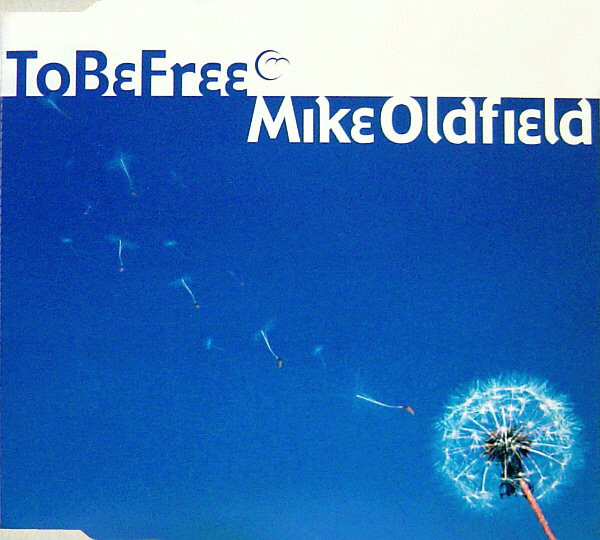 Mike Oldfield – To Be Free (CDS)