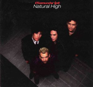 Manuskript – Natural High (CD)