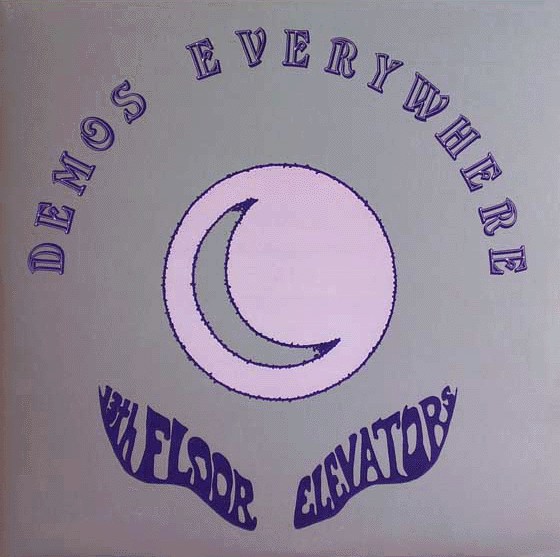 13th Floor Elevators – Demos Everywhere (LP)