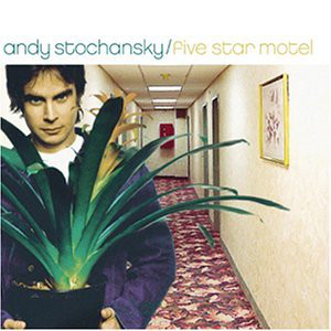 Andy Stochansky – Five Star Motel (CD)
