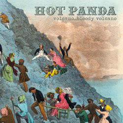 Hot Panda – Volcano…Bloody Volcano (CD)