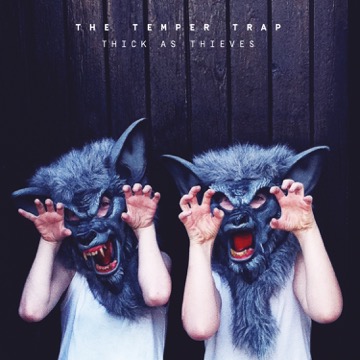Temper Trap – Thick As Thieves (CD)