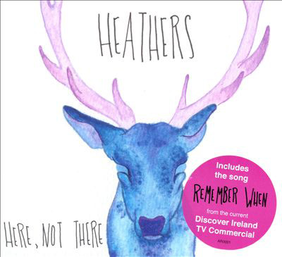 Heathers – Here, Not There (CD)