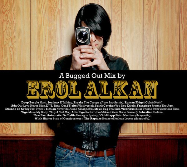 Erol Alkan - A Bugged Out Mix/A Bugged In Selection